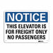 Notice Sign 10 inx14 in Aluminum