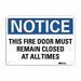 Notice Sign 10 in x 14 in Plastic