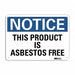 Notice Sign 10 in x 14 in Aluminum