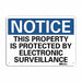 Notice Sign 7 in x 10 in Plastic