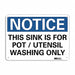 Notice Sign 7 in x 10 in Plastic