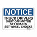 Notice Sign 7 in x 10 in Aluminum