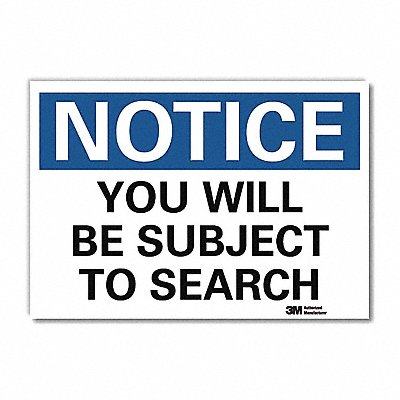 Notice Sign 7inx10in Reflective Sheeting