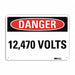 Danger Sign 7 in x 10 in Plastic