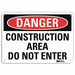 Danger Sign 10 in x 14 in Aluminum