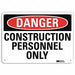 Danger Sign 10 in x 14 in Aluminum