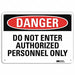 Danger Sign 7 in x 10 in Aluminum