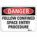 Danger Sign 7 in x 10 in Aluminum