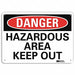 Danger Sign 7 in x 14 in Aluminum