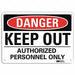 Danger Sign 7 inx10 in Plastic