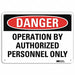 Danger Sign 10 in x 14 in Aluminum