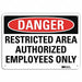 Danger Sign 7 in x 10 in Aluminum