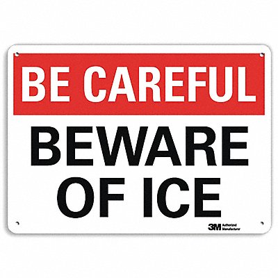 Be Careful Sign 7 in x 10 in Aluminum