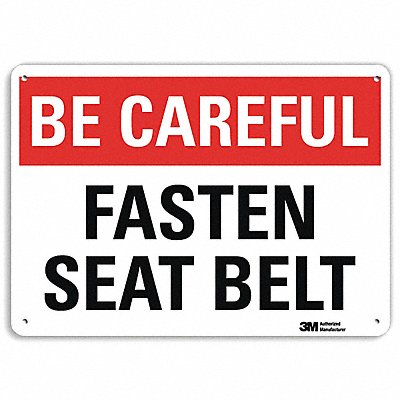 Be Careful Sign 10 inx14 in Aluminum