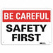 Safety Sign 7 in x 10 in Aluminum