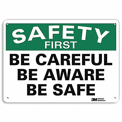 Safety First Sign 7 in x 10 in Aluminum
