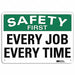 Safety First Sign 7 in x 10 in Aluminum