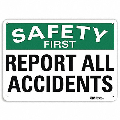 Safety First Sign 10 in x 14 in Aluminum