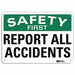 Safety First Sign 10 in x 14 in Aluminum