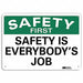 Safety First Sign 10 in x 14 in Aluminum