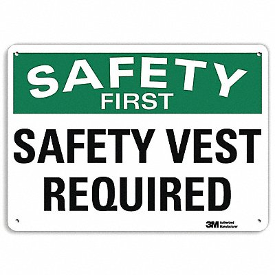 Safety First Sign 10 inx14 in Aluminum