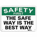 Safety Sign 7 inx10 in Plastic