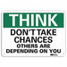 Think Sign 7 in x 10 in Aluminum