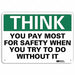 Safety Sign 10 in x 14 in Plastic