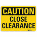 Caution Sign 7 in x 10 in Aluminum