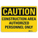 Caution Sign 7 inx10 in Plastic