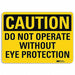 Caution Sign 7 in x 10 in Aluminum
