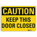 Caution Sign 7 in x 10 in Aluminum