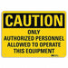 Caution Sign 7 in x 10 in Aluminum