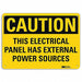 Caution Sign 7 in x 10 in Aluminum