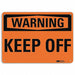 Warning Sign 7 in x 10 in Aluminum