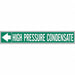 Pipe Marker High Prssure Condensate