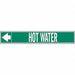 Pipe Marker Hot Water 2in H 12in W