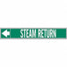 Pipe Markr Steam Return 1in H 8in W