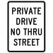 Private Drive  Road Traffic Sign 24x18 