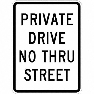 Private Drive  Road Traffic Sign 24x18 