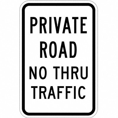 Private Drive  Road Traffic Sign 18x12 