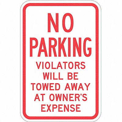 Tow Zone No Parking Sign 18 x 12 