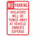 Tow Zone No Parking Sign 18 x 12 