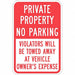 Private Property No Parking Sign 18 x12 