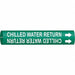 Pipe Marker Chilld Water Retrn 13/16in H