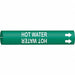 Pipe Marker Hot Water 7/8 in H 7/8 in W
