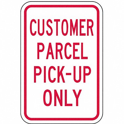 Pickup  Dropoff No Parking Sign 18 x12 