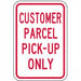 Pickup  Dropoff No Parking Sign 18 x12 