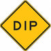 Dip Traffic Sign 12 x 12 