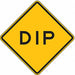 Dip Traffic Sign 24 x 24 